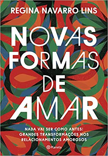 Novas Formas de Amar – Regina Navarro&nbsp;Lins